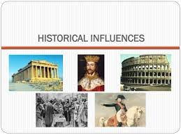 Historical Influences